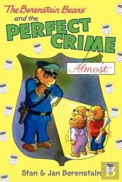 Berenstain Bears Chapter Book: The Perfect Crime (Almost)