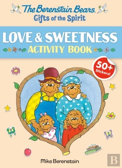 Bertrand.pt - Berenstain Bears Gifts Of The Spirit Love & Sweetness Activity Book