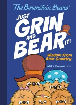 Bertrand.pt - Berenstain Bears Just Grin And Bear It!