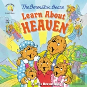 Berenstain Bears Learn About Heaven