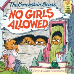 Bertrand.pt - Berenstain Bears No Girls Allowed