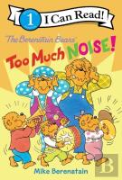 Berenstain Bears: Too Much Noise!