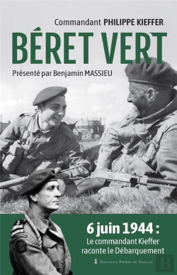 Bertrand.pt - Béret Vert : 6 Juin 1944 : Le Commandant Kieffer Raconte Le Débarquement