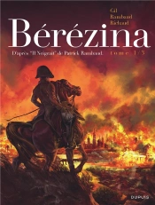 Bérézina Tome 1 : L'Incendie