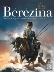 Bérézina Tome 2 : Les Cendres