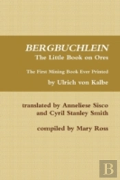 Bergbuchlein, The Little Book On Ores: T