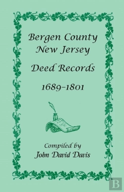Bertrand.pt - Bergen County, New Jersey Deed Records, 1689-1801