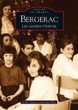 Bertrand.pt - Bergerac ; Les Années D'Espoir