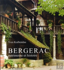 Bertrand.pt - Bergerac, Patrimoine Et Histoire