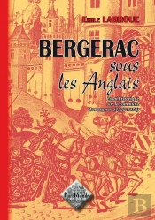 Bergerac Sous Les Anglais
