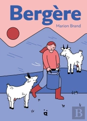Bergère : Ma Vie Avec Mes Chèvres