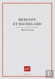 Bergson Et Bachelard