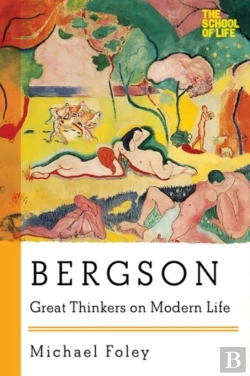 Bertrand.pt - Bergson - Great Thinkers On Modern Life
