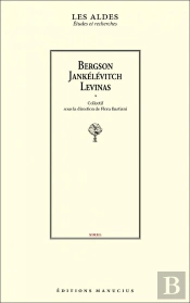Bergson, Jankelevitch, Levinas