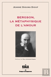 Bergson, La Métaphysique De L'Amour