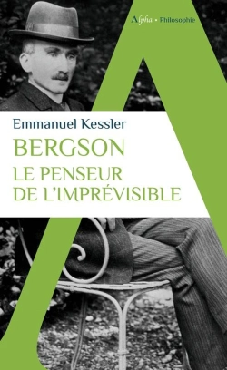 Bertrand.pt - Bergson : Le Penseur De L'Imprévisible