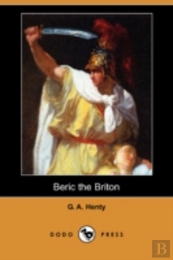 Bertrand.pt - Beric The Briton (Dodo Press)