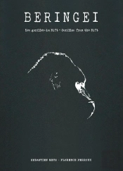 Beringei ; Les Gorilles Du Rift, Gorillas From The Rift