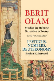 Berit Olam: Leviticus, Numbers, Deuteronomy