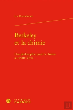 Bertrand.pt - Berkeley Et La Chimie : Une Philosophie Pour La Chimie Au Xviiie Siècle