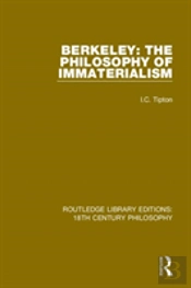 Berkeley: The Philosophy Of Immaterialism