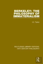Berkeley: The Philosophy Of Immaterialism