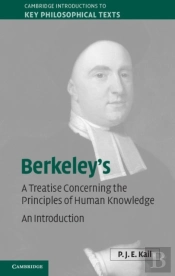 Berkeley'S A Treatise Concerning The Principles Of Human Knowledge