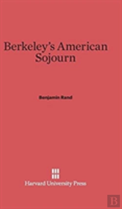 Bertrand.pt - Berkeley'S American Sojourn