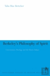 Berkeley'S Philosophy Of Spirit
