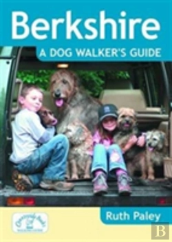 Bertrand.pt - Berkshire A Dog Walker'S Guide