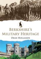 Berkshire'S Military Heritage