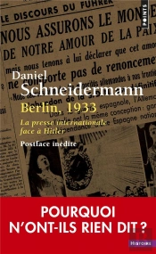 Berlin, 1933 ; La Presse Internationale Face À Hitler