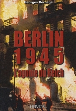 Bertrand.pt - Berlin, 1945 ; L'Agonie Du Reich