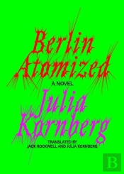 Berlin Atomized