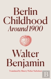 Berlin Childhood Around 1900