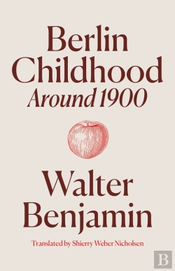 Bertrand.pt - Berlin Childhood Around 1900