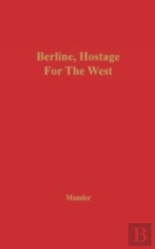 Berlin, Hostage For The West