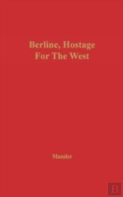 Bertrand.pt - Berlin, Hostage For The West