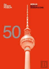 Berlin In Fifty Design Icons