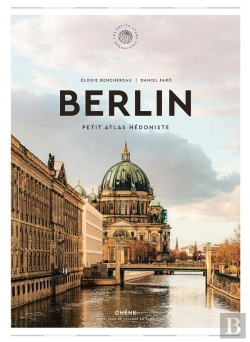 Bertrand.pt - Berlin : Petit Atlas Hédoniste