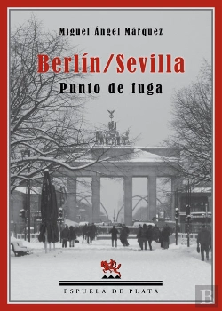 Bertrand.pt - Berlín/Sevilla. Punto De Fuga