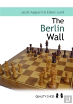Bertrand.pt - Berlin Wall: The Variation That Brought Down Kasparov