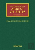 Berlingieri On Arrest Of Ships 6e