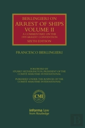 Berlingieri On Arrest Of Ships Volume Ii