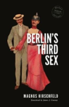 Berlin'S Third Sex