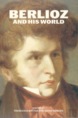 Bertrand.pt - Berlioz And His World