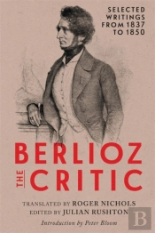 Berlioz The Critic