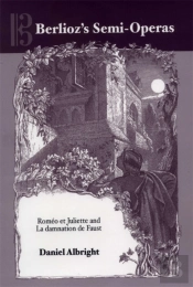 Berlioz'S Semi-Operas