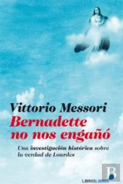Bernadette No Nos Engaño
