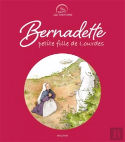 Bertrand.pt - Bernadette, Petite Fille De Lourdes
